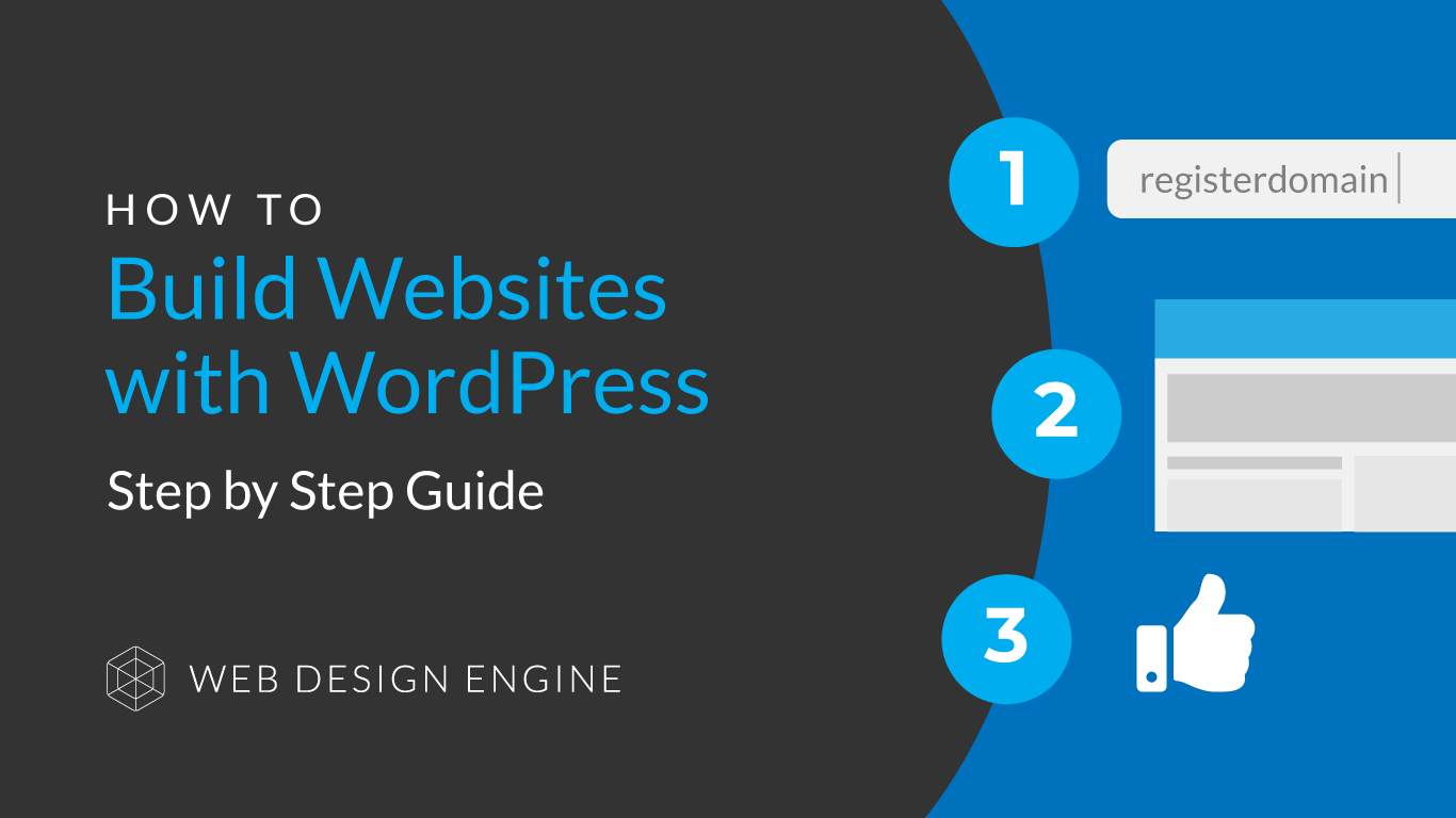 How To Build Websites with WordPress · WEB DESIGN ENGINE